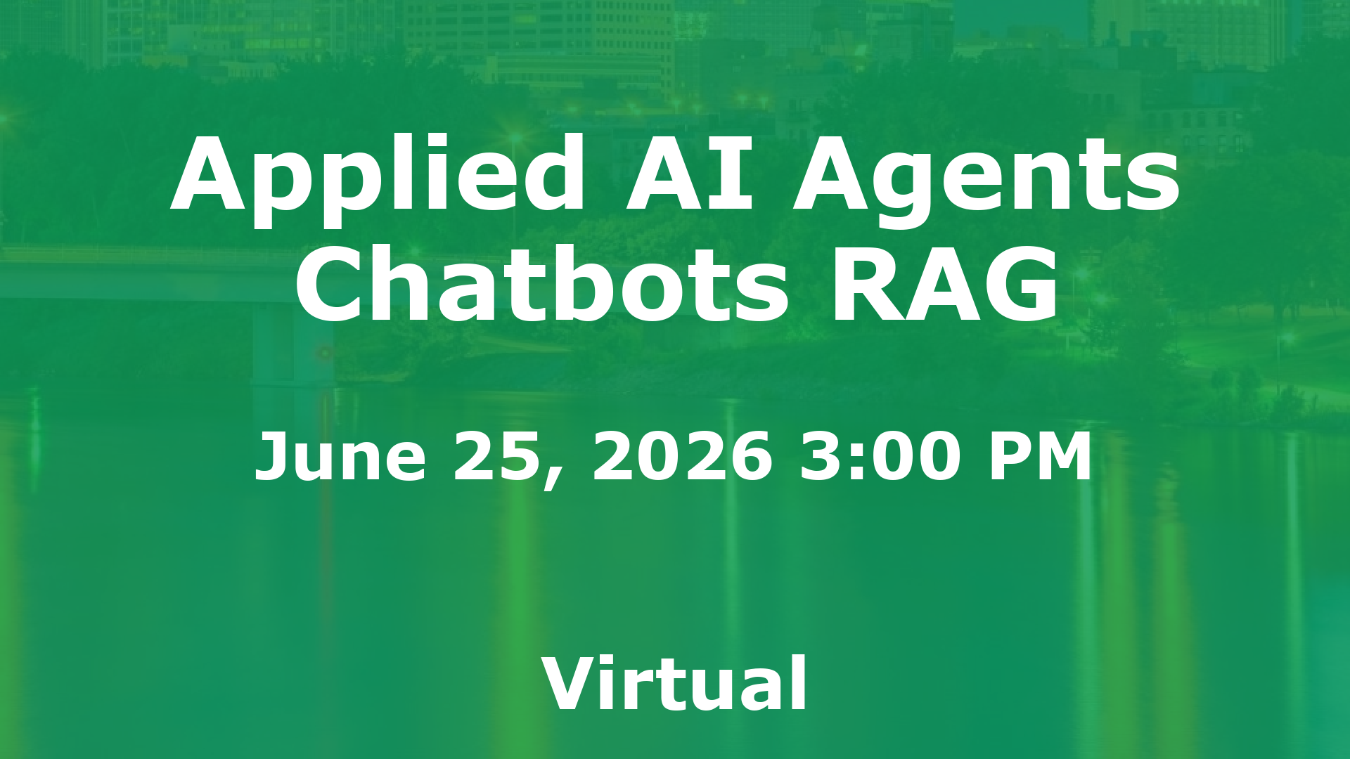 Applied AI Agents Chatbots RAG event image